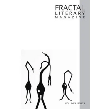 Fractal Literary Magazine: Volume 1: Issue 3