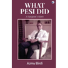 What Pesi Did: A Surgeon's Story
