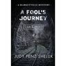 A Fool's Journey: A Marketville Mystery - LARGE PRINT EDITION