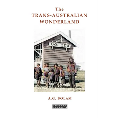 The Trans-Australian Wonderland