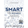 SMART Time Investment for Business: 128 ways the best in business use their time