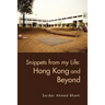 Snippets from My Life: Hong Kong and Beyond
