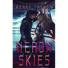 Neron Skies: A Space Fantasy Romance