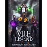 Vile Legends
