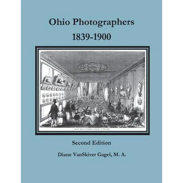 Ohio Photographers, 1839-1900