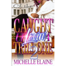 Caught Up Lovin' A Trill One 2: An Urban Romance