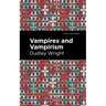 Vampires and Vampirism