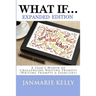What If...: A Year's Worth of Challenging Writing Prompts (Writing Prompts & Exercises)