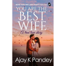 You are the Best Wife