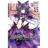 Date a Live, Vol. 15 (Light Novel)