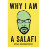 Why I Am a Salafi