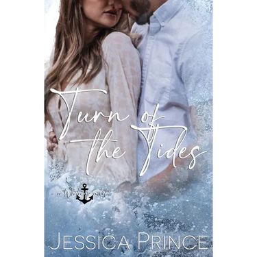 Turn of the Tides: a Small Town Enemies to Lovers Romance