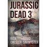 Jurassic Dead 3