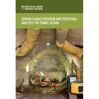Ground Characterization and Structural Analyses for Tunnel Design