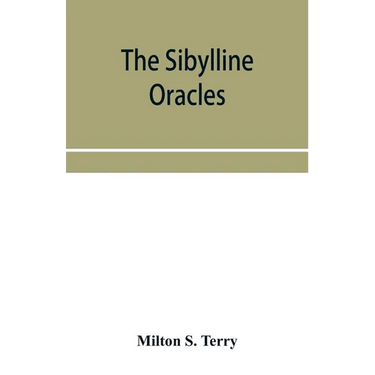 The Sibylline oracles