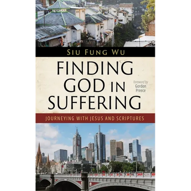 Finding God in Suffering: Journeying with Jesus and Scriptures