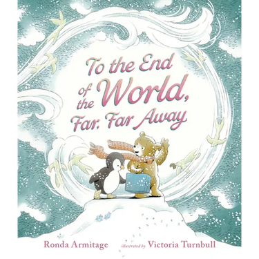 To the End of the World, Far, Far Away