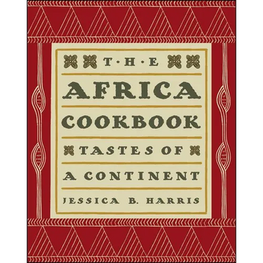 The Africa Cookbook: Tastes of a Continent