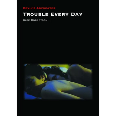 Trouble Every Day