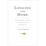Longing for Home: Forced Displacement and Postures of Hospitality