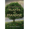 Plants of Paradise: A Meditation on Plant Nutrition from a Hebrew-Christian Bible Perspective