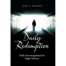 Daily Redemption: Daily Encouragement for Right Choices
