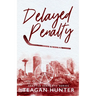 Delayed Penalty (Special Edition)