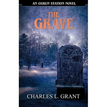 The Grave: An Oxrun Station Novel