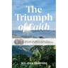 The Triumph of Faith: God Has the Ability to Multiply 50 Cents in Incalculable Quantities