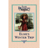 Elsie's Winter Trip, Book 26