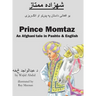 Prince Momtaz: An Afghani Tale in Pashto & English