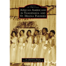 African Americans in Tangipahoa & St. Helena Parishes