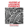 Anatomy of a Psychotic Experience