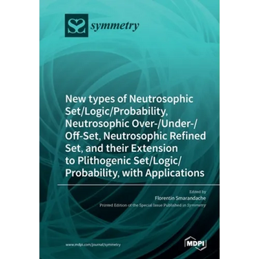 New types of Neutrosophic Set/Logic/Probability, Neutrosophic Over-/Under-/Off-Set, Neutrosophic Refined Set, and their Extension to Plithogenic Set/L