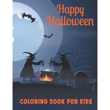 Happy Halloween Coloring Book for Kids: A Cute Collection of Spooky Halloween Theme Coloring Sheets Filled with 50 Pages of Grim Reaper, Ghost and Var