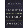 Many Legalities of Early America