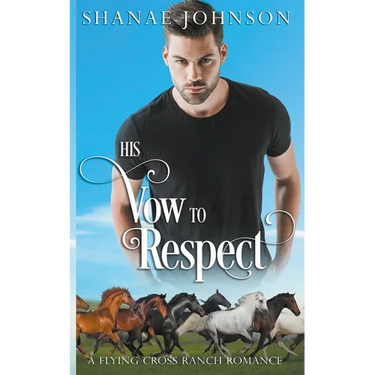 His Vow to Respect