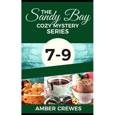The Sandy Bay Cozy Mystery Series: 7-9