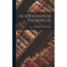 In the Hands of the Senecas