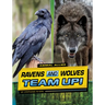 Ravens and Wolves Team Up!