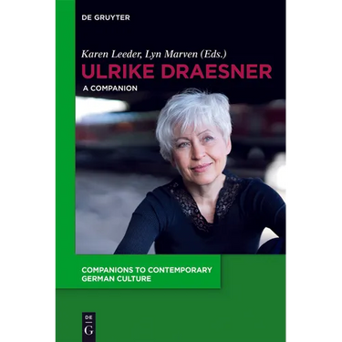 Ulrike Draesner: A Companion