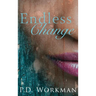 Endless Change