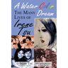 A Water Color Dream: The Many Lives of Irene Tsu
