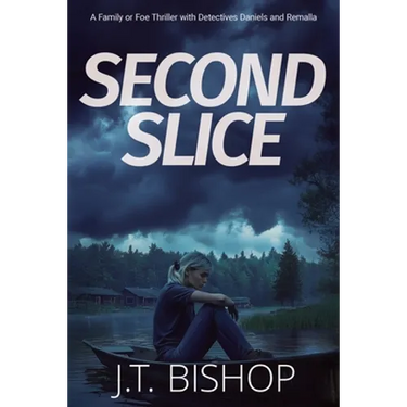 Second Slice: A Novel of Suspense (Book 2)