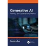 Generative AI: Phishing and Cybersecurity Metrics