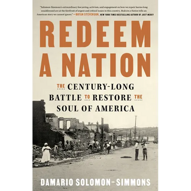 Redeem a Nation: The Century-Long Battle to Restore the Soul of America