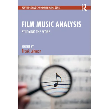 Film Music Analysis: Studying the Score