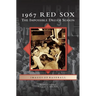 1967 Red Sox: The Impossible Dream Season