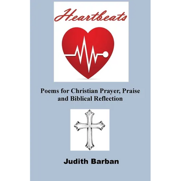 Heartbeats: Poems for Christian Prayer, Praise and Biblical Reflection
