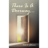 There Is A Doorway...